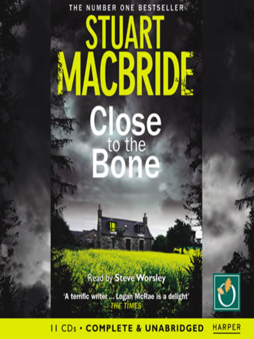 Title details for Close To The Bone by Stuart MacBride - Available